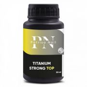 Patrisa nail Titanium Strong top , 30 мл
